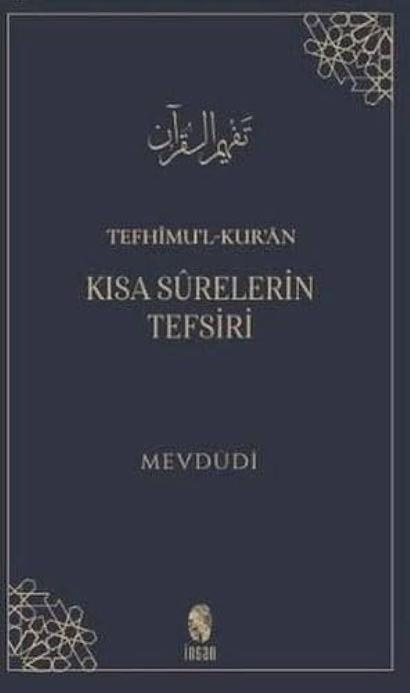 Tefhimu'l-Kur'an Kısa Surelerin Tefsir