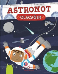 Astronot Olacagim