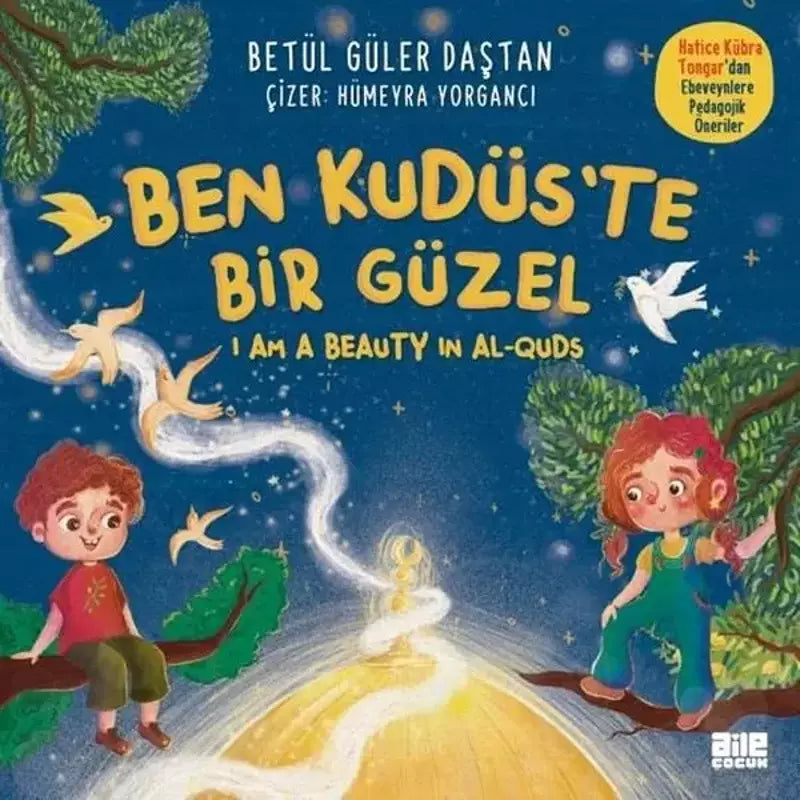 Ben Kudus'te Bir Güzel - I'am a Beauty in Al - Quds