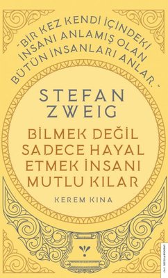 Bilmek Degil Sadece Hayal Etmek İnsanı Mutlu Kılar