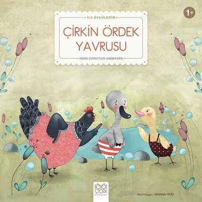 Cirkin Ordek Yavrusu-Ilk Öykülerim