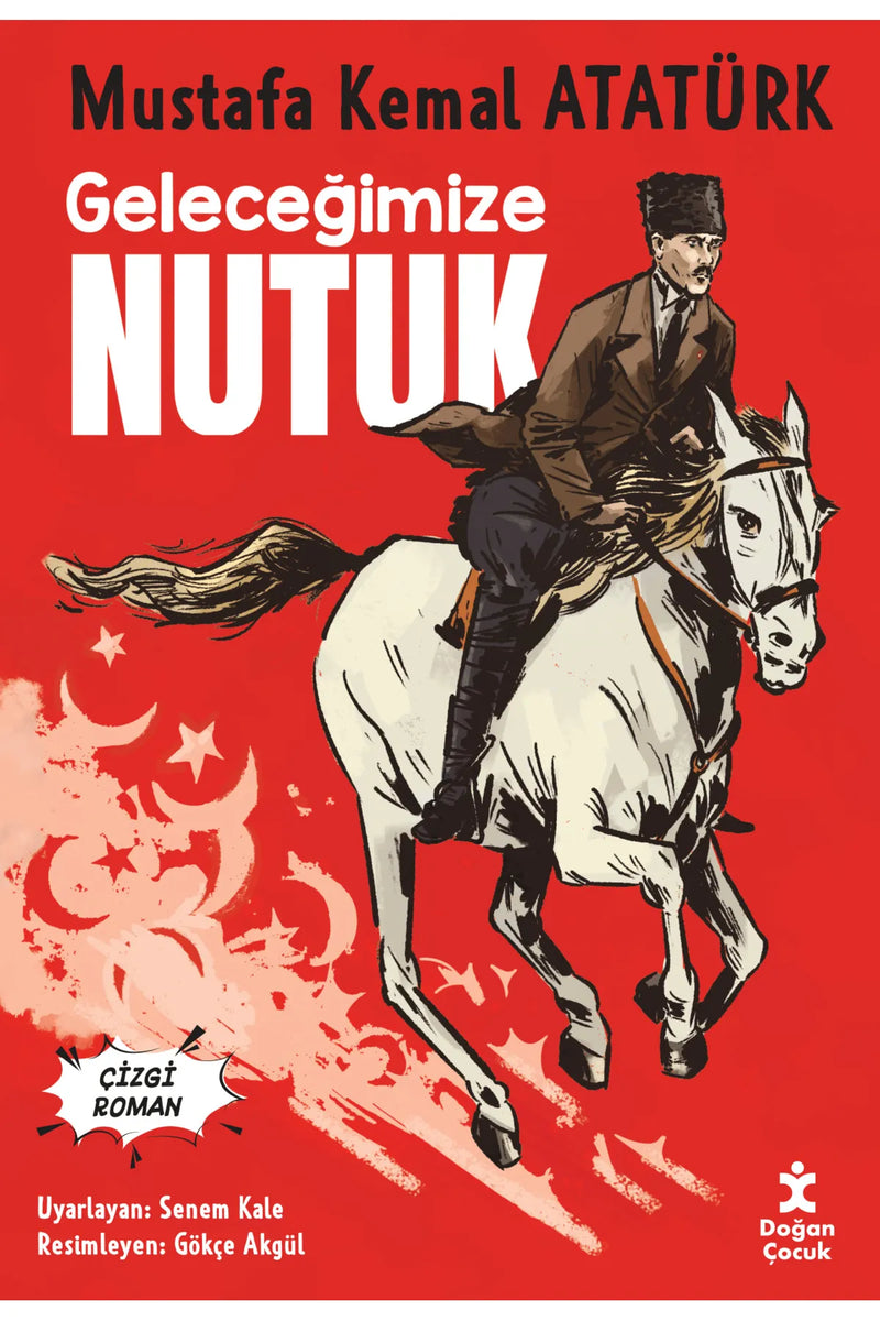 Gelecegimize Nutuk (Cizgi Roman)