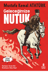 Gelecegimize Nutuk (Cizgi Roman)