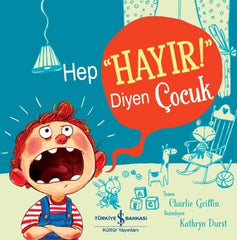 Hep Hayir Diyen Cocuk