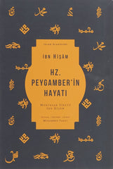 Hz.Peygamber'in Hayati - Ibn Hisam