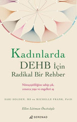 Kadinlarda DEHB icin Radikal bir Rehber