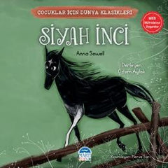 Siyah Inci - Cocuklar icin Dunya Klasikleri - Marti Cocuk