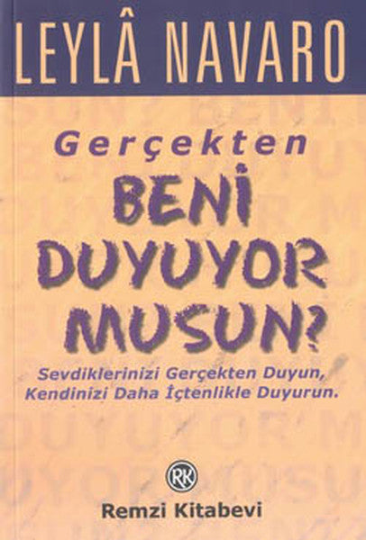 Gercekten Beni Duyuyor musun?