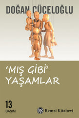 'Mis Gibi' Yasamlar