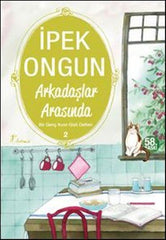 Bir Genc Kizin Gizli Defteri 2 -Arkadaslar Arasinda