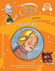 Klasik Müzik Masalları- Mozart