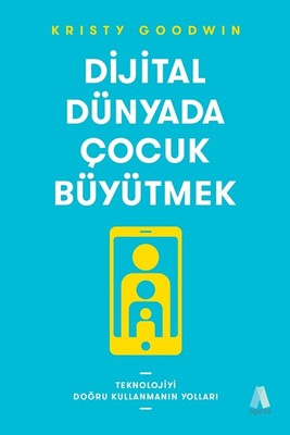 Dijital Dunyada Çocuk Buyutmek