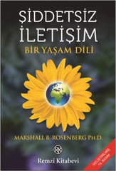 Siddetsiz Iletisim-Bir Yasam Dili