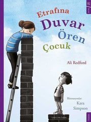 Etrafına Duvar Ören Çocuk