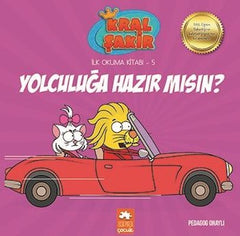 Kral Şakir İlk Okuma Kitapları - 5 - Yolculuga Hazir Misin?