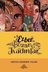 Ezber Bozan Kadınlar