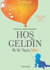 Hos Geldin Ilk Iki Yasin Sihri