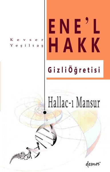 Hallac-i Mansur-Ene’l Hakk Gizli Ogretisi