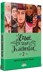 Ezber Bozan Kadınlar 2