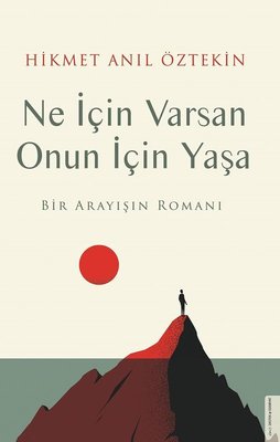 Ne icin Varsan Onun Icin Yasa