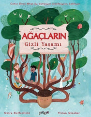 Agaclarin Gizli Yasami - Cesur Koca Mese ile dunyanin ormanlarini kesfedin