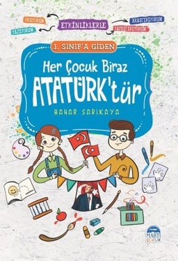 Her Cocuk Biraz Ataturktur (1.sinif)