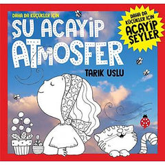 Daha da Kucukler Icin Su Acayip Atmosfer