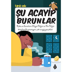 Su Acayip Burunlar