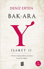 Bak-Ara Y: Isaret II
