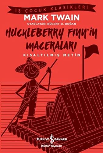 Huckleberry Finn’in Maceraları (Is Cocuk Klasikleri)