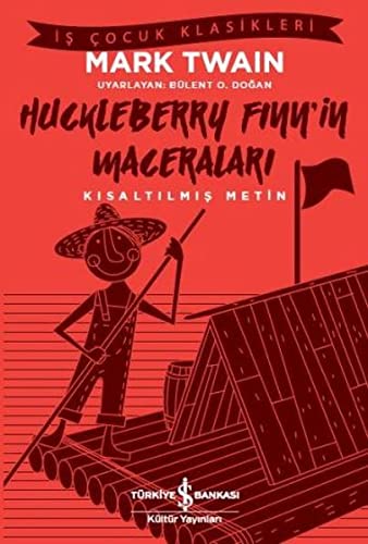 Huckleberry Finn’in Maceraları (Is Cocuk Klasikleri)