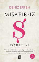 Misafir-Iz S: Isaret VI