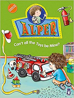 Alper - Can't all the toys be mine?