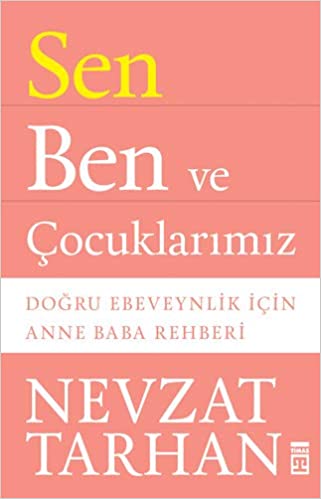 Sen Ben ve Cocuklarimiz