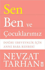 Sen Ben ve Cocuklarimiz