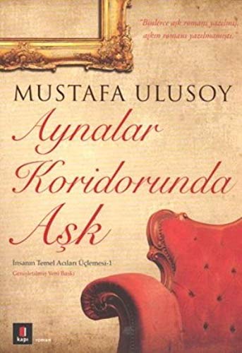 Aynalar Koridorunda Ask