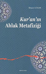 Kuranin Ahlak Metafizigi