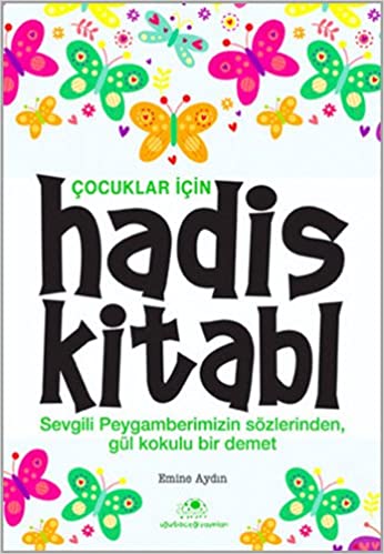 Cocuklar icin Hadis Kitabi