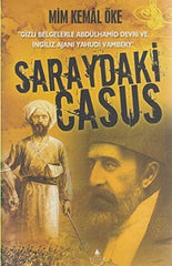 Saraydaki Casus/ Gizli Belgelerle Abdülhamid Devri ve İngiliz Ajanı Yahudi: Vambery