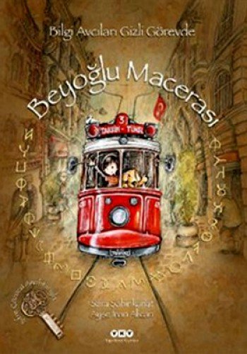 Bilgi Avcıları Gizli Gorevde / Beyoglu Macerasi