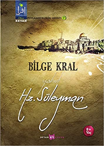 Bilge Kral yahut Hz. Süleyman