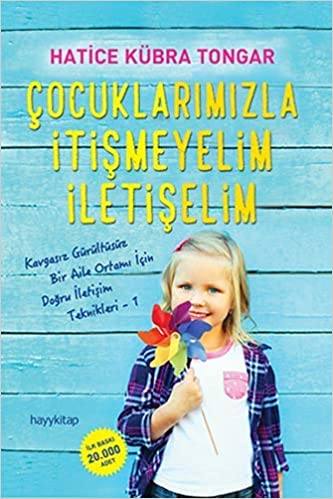 Cocuklarimizla Itismeyelim Iletiselim