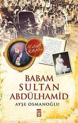 Babam Sultan Abdulhamid