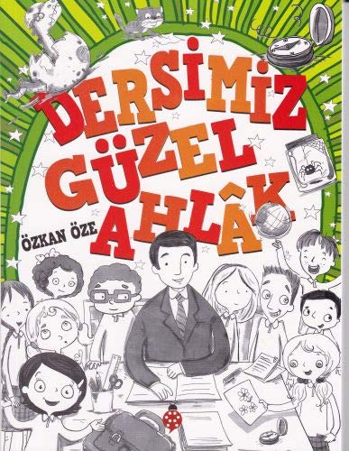 Dersimiz Guzel Ahlak