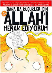 Daha da Kucukler icin Allah'i Merak Ediyorum -5