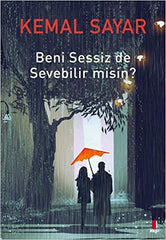 Beni Sessiz de Sevebilir misin?