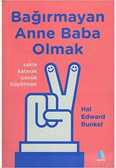 Bagirmayan Anne Baba Olmak