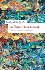 Su Ustune Yazi Yazmak