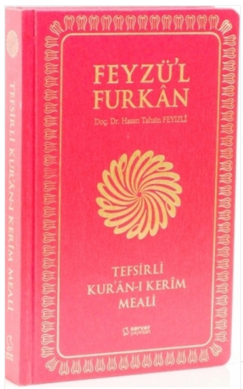Feyzu'l Furkan Tefsirli Kur'an-i Kerim Meali (Orta Boy - Sadece Meal)(Yumusak Kapak)