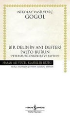 Bir Delinin Ani Defteri Palto-Burun - Petersburg Oykuleri ve Fayton